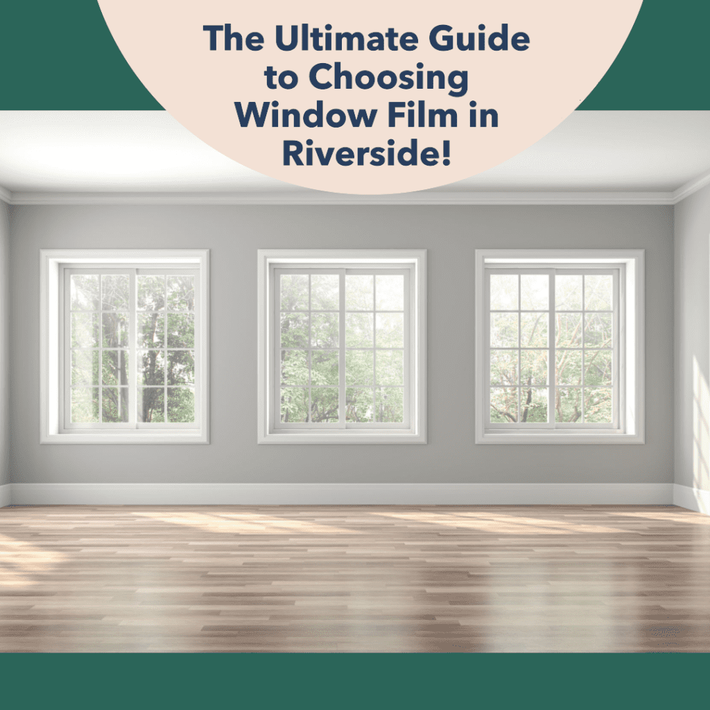 guide window film riverside